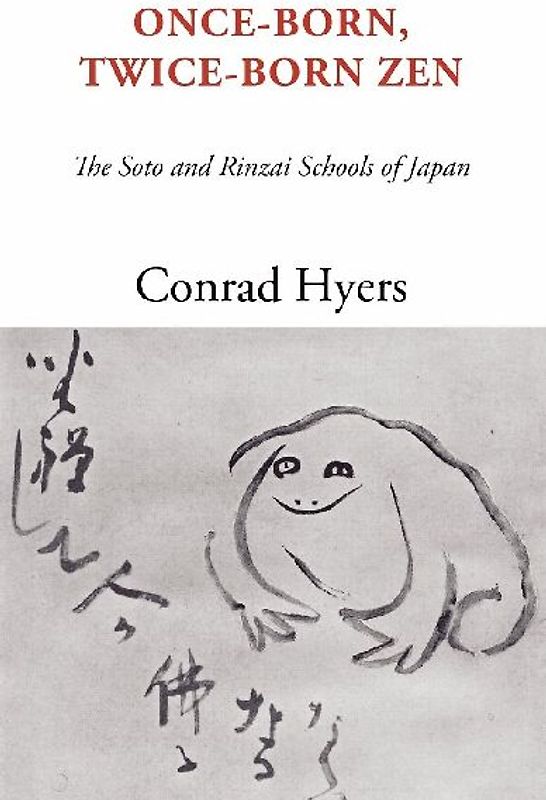 Once-Born, Twice-Born Zen