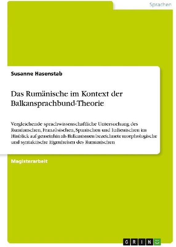 Das Rumänische im Kontext der Balkansprachbund-Theorie