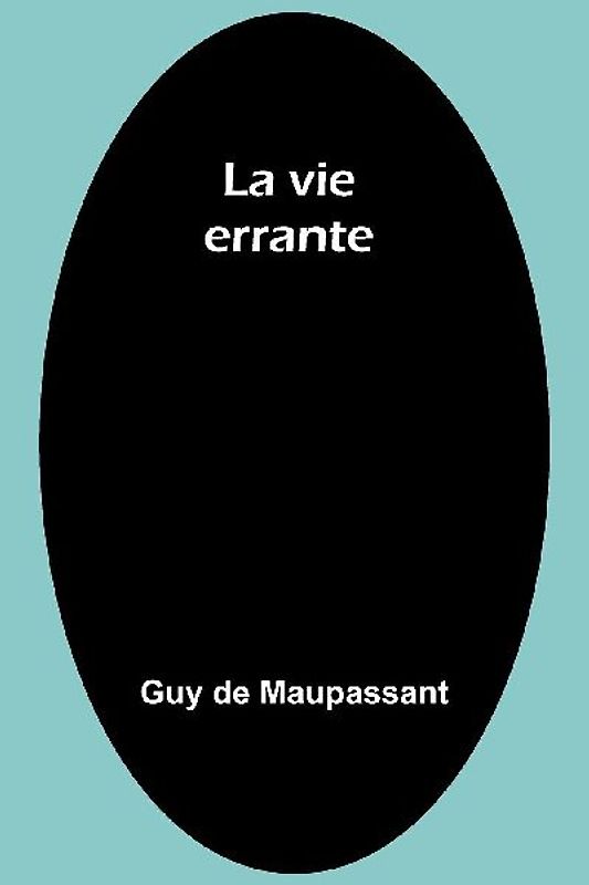 La vie errante