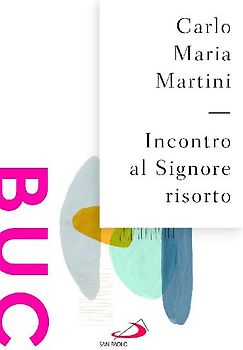 Incontro al Signore risorto