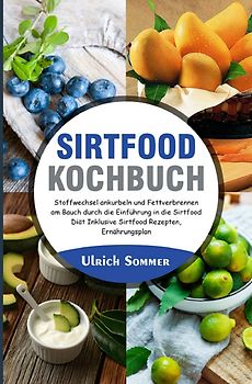 Sirtfood Kochbuch