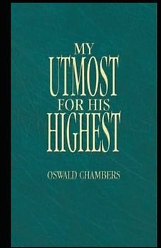 My Utmost for His Highest