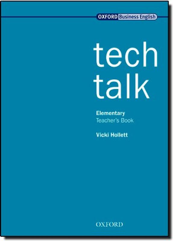 Tech Talk Elementary Teacher's Book - Hollett, Vicki