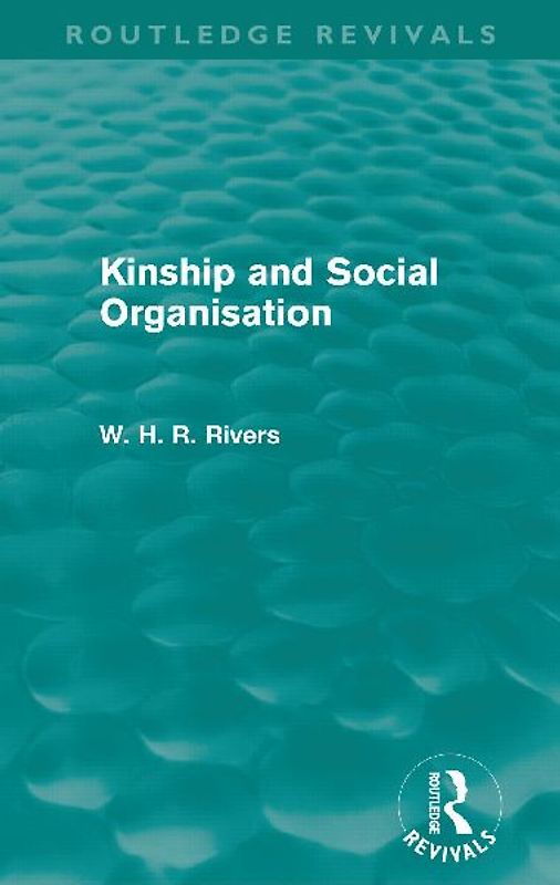 Kinship and Social Organisation (Routledge Revivals)