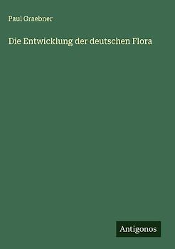 Die Entwicklung der deutschen Flora