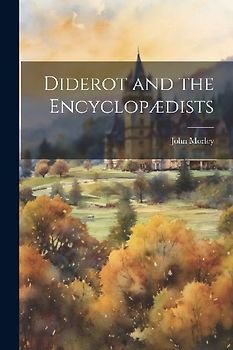 Diderot and the Encyclopædists