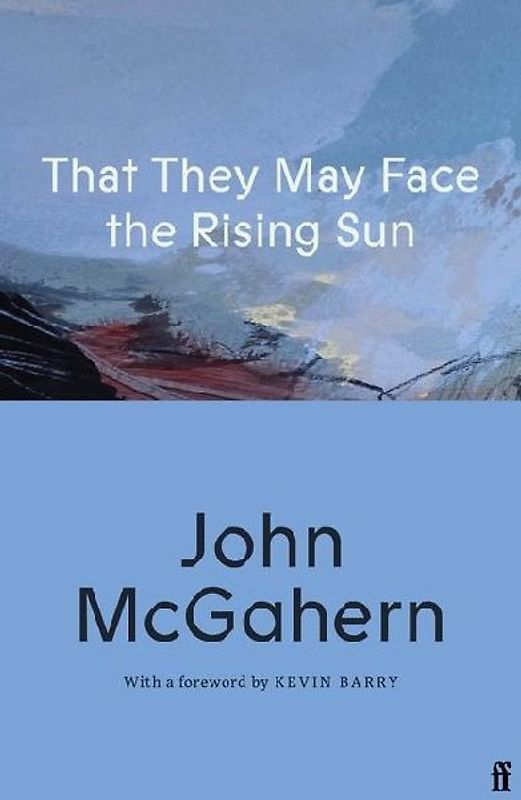 That They May Face the Rising Sun