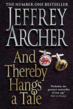 And Thereby Hangs A Tale - Jeffrey Archer