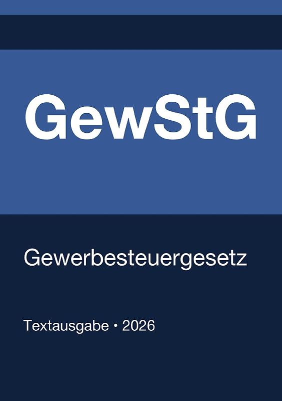 GewStG - Gewerbesteuergesetz (Deutschland) 2026