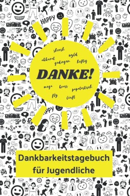 Dankbarkeitstagebuch für Jugendliche: Danke! | Achtsamkeit für Teenager