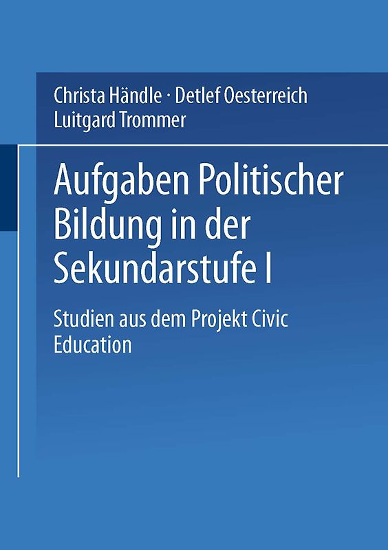 Aufgaben politischer Bildung in der Sekundarstufe I