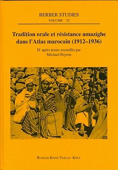 Tradition orale et résistance amazighe dans l’Atlas marocain (1912–1936)