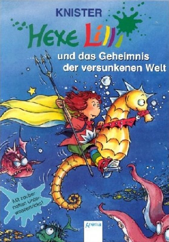 Hexe Lilli und das Geheimnis der versunkenen Welt