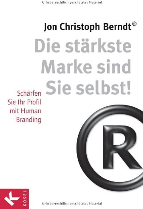 Die stärkste Marke sind Sie selbst!