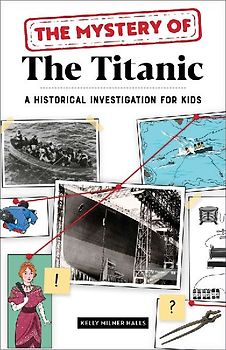 The Mystery of the Titanic