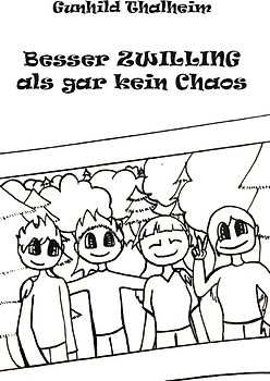 Besser ZWILLING als gar kein Chaos