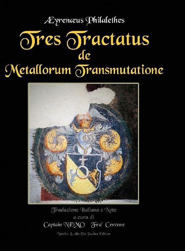Tres Tractatus de Metallorum Transmutatione