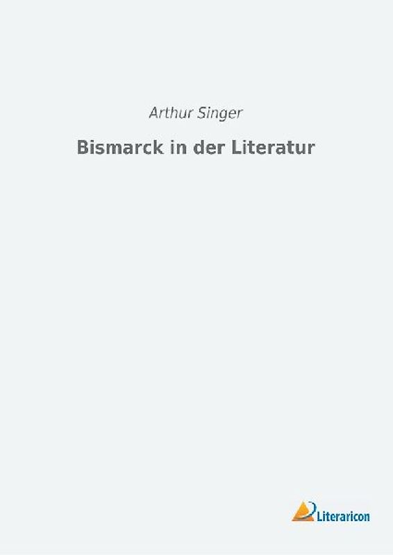 Bismarck in der Literatur