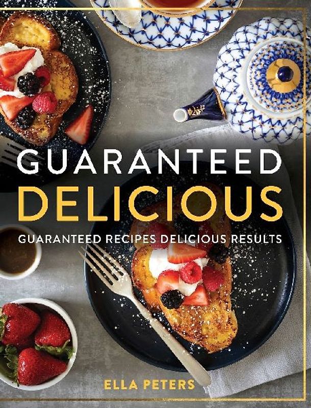 Guaranteed Delicious Guaranteed Recipes Delicious Results
