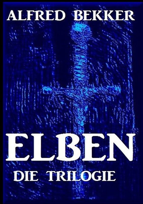 Elben - Die Trilogie