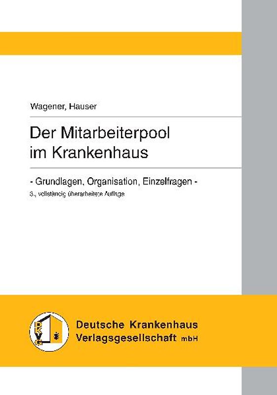 Der Mitarbeiterpool im Krankenhaus