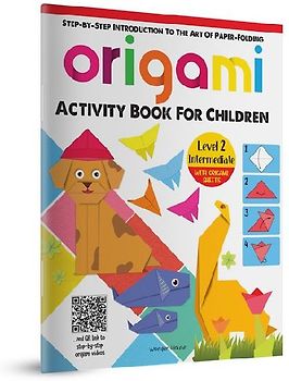 Origami: Step-By-Step Introduction to the Art of Paper-Folding