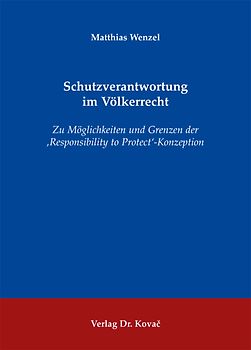 Schutzverantwortung im Völkerrecht