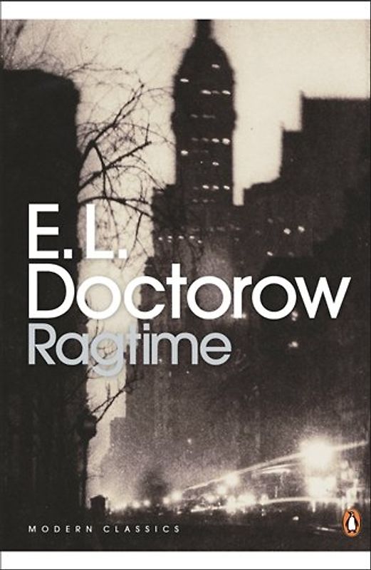 Ragtime (Penguin Modern Classics) - E. L. Doctorow