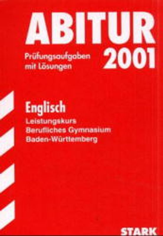 STARK Abitur-Prüfungen Englisch - LK Berufl. Gymnasium Baden-Württemberg