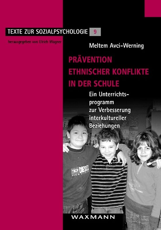 Prävention ethnischer Konflikte in der Schule