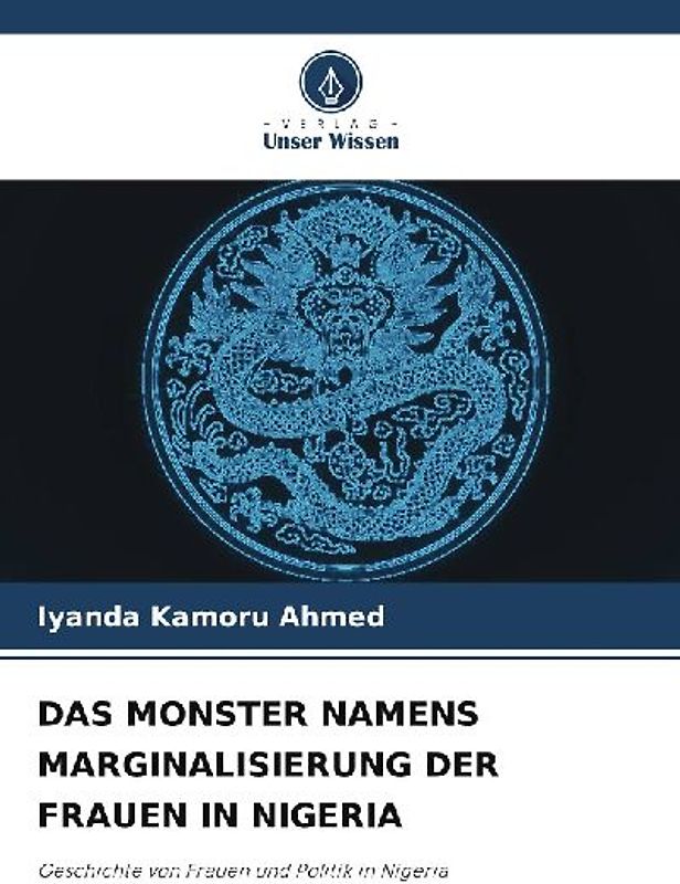 DAS MONSTER NAMENS MARGINALISIERUNG DER FRAUEN IN NIGERIA