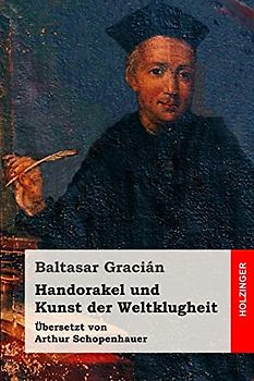 Handorakel und Kunst der Weltklugheit
