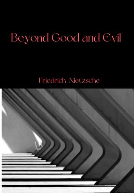 Beyond Good and Evil