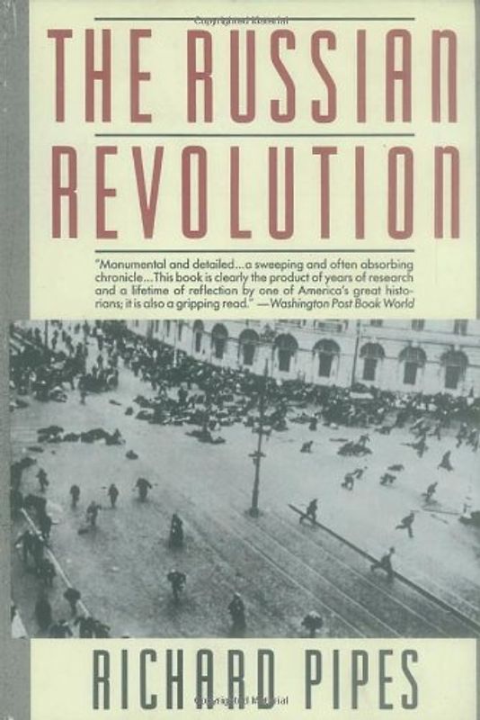 The Russian Revolution (Vintage) - Richard Pipes