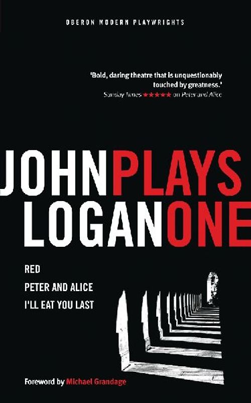 John Logan: Plays One