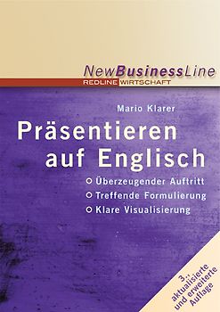 Präsentieren auf Englisch. Überzeugender Auftritt /treffende Formulierungen /klare Visualisierung