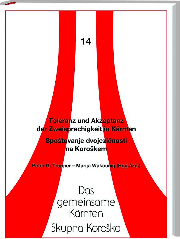 Toleranz und Akzeptanz der Zweisprachigkeit in Kärnten