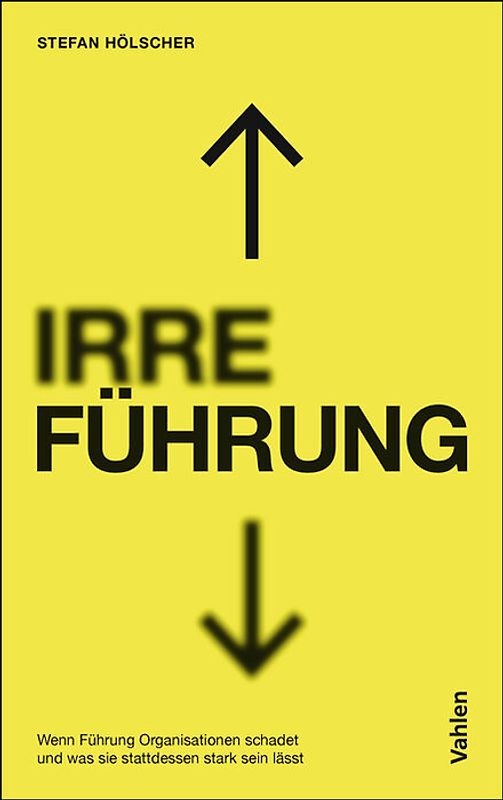 IRRE/FÜHRUNG