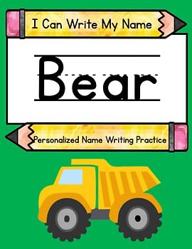 I Can Write My Name: Bear: Personalized Name Writing Practice