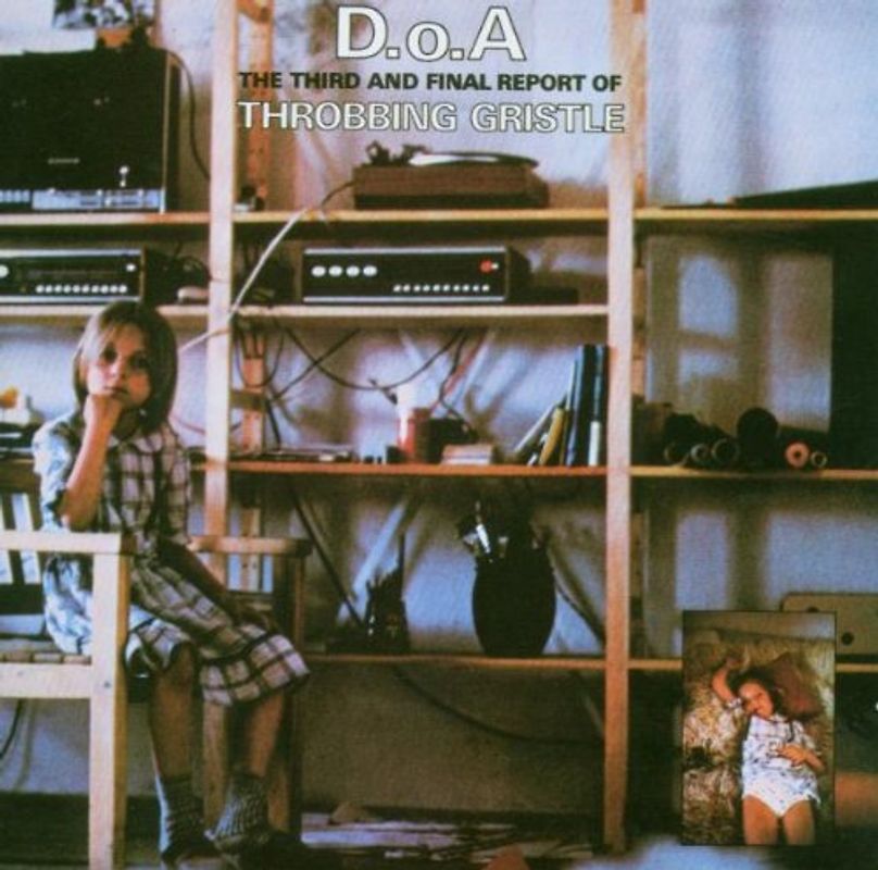 Throbbing Gristle - D.O.a the Third and Final Repo