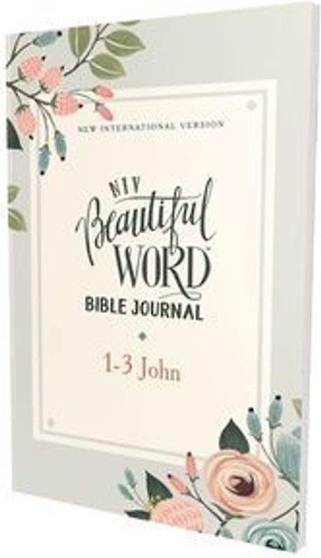 Niv, Beautiful Word Bible Journal, 1-3 John, Paperback, Comfort Print