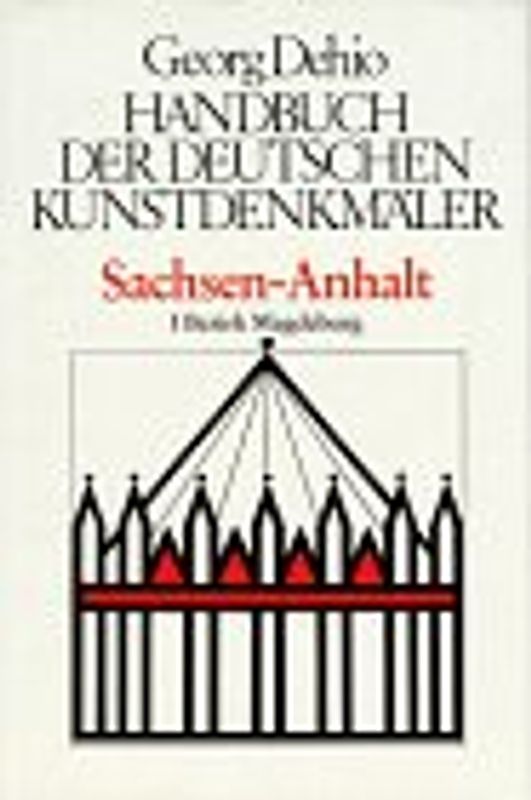 Dehio - Handbuch der deutschen Kunstdenkmäler / Sachsen-Anhalt / Der Bezirk Magdeburg