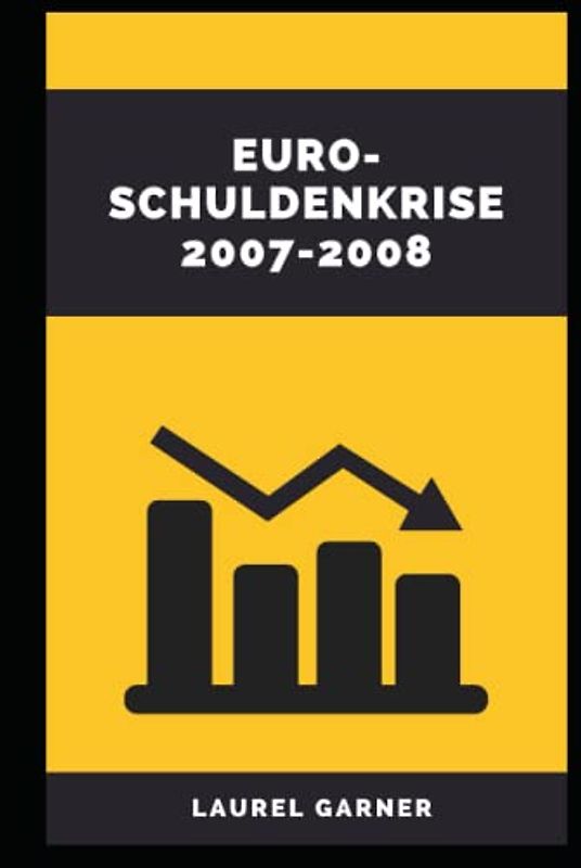 EURO-SCHULDENKRISE 2007-2008