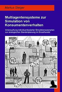 Multiagentensysteme zur Simulation von Konsumentenverhalten