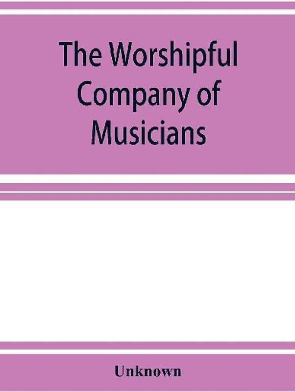 The Worshipful Company of Musicians
