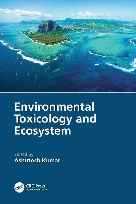 Environmental Toxicology and Ecosystem