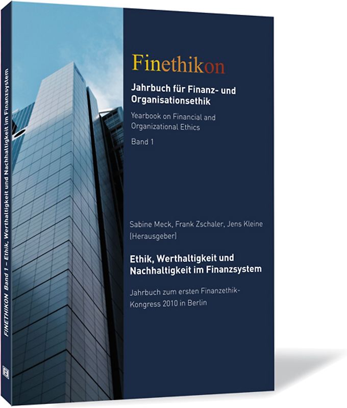 Ethik, Werthaltigkeit und Nachhaltigkeit im Finanzsystem