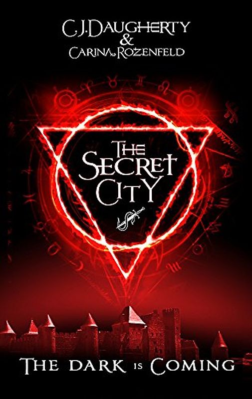 The Secret City (The Alchemist Chronicles, Band 2)