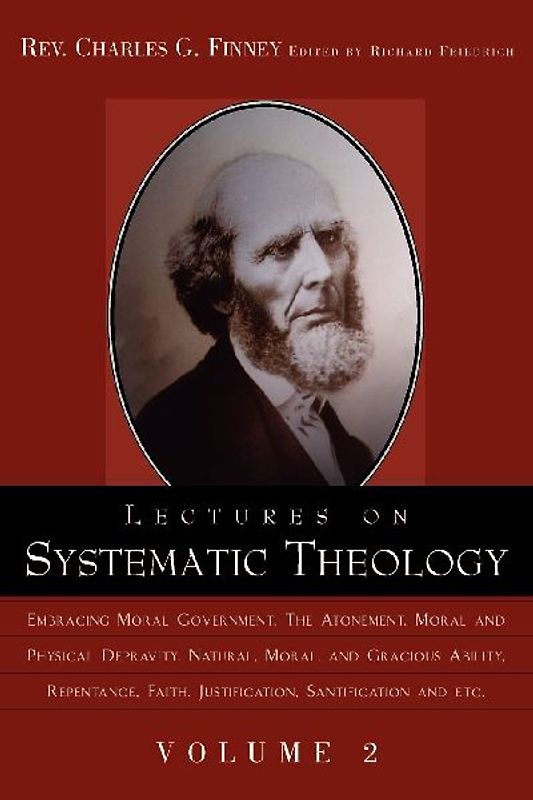 Lectures on Systematic Theology Volume 2