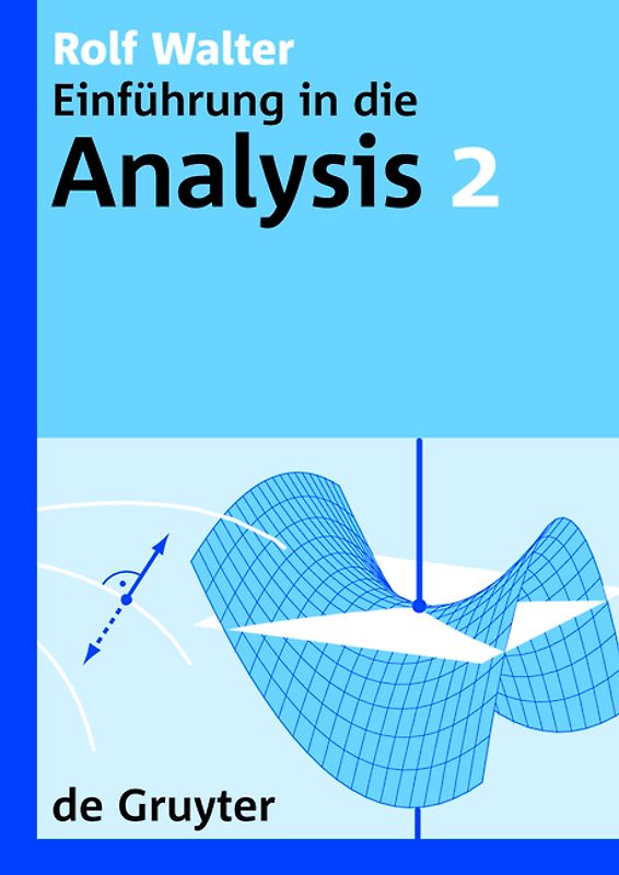 Rolf Walter: Einführung in die Analysis / Rolf Walter: Einführung in die Analysis. 2